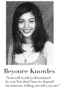 Celebrity yearbook quote Beyonce